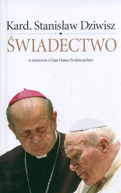Image of Świadectwo w rozmowie z Gian Franco Svidercoschim