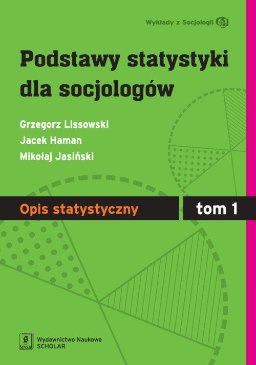 Image of Podstawy statystyki dla socjologów Tom 1 Opis statystyczny