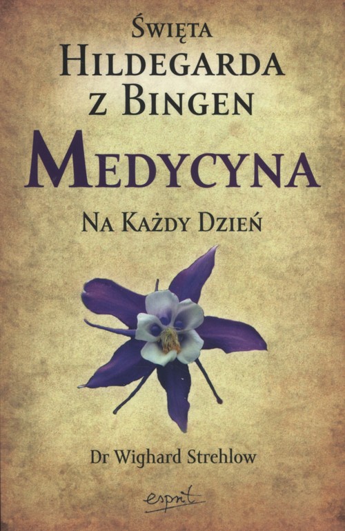 Image of Święta Hildegarda z Bingen Medycyna na każdy dzień