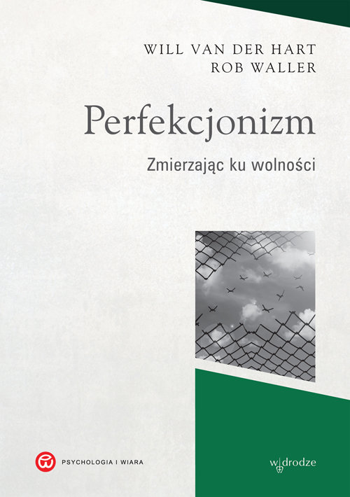Image of Perfekcjonizm Zmierzając ku wolności
