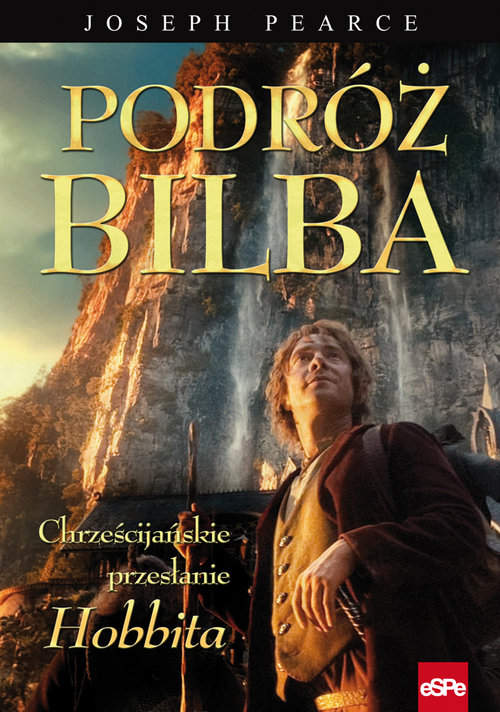 Image of Podróż Bilba Chrześcijańskie przesłanie Hobbita