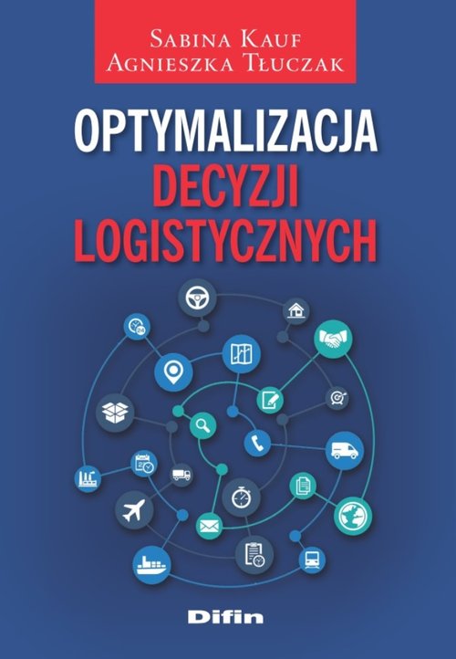 Image of Optymalizacja decyzji logistycznych