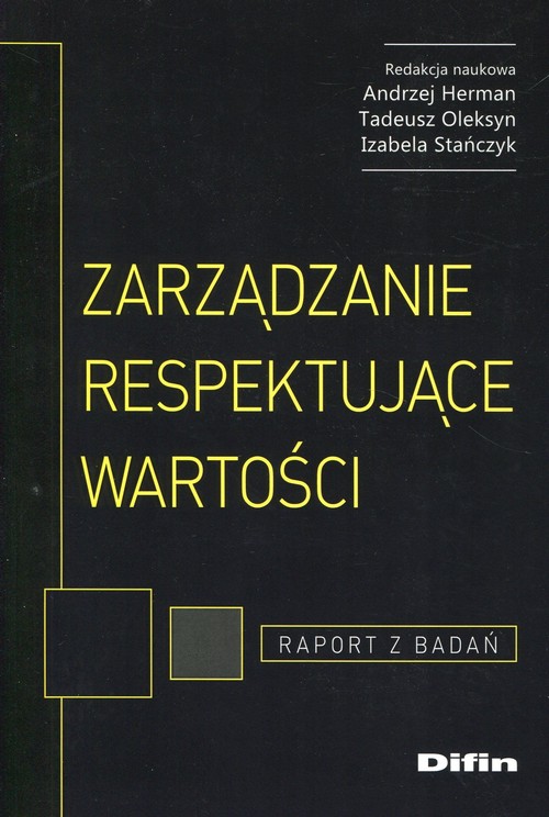 Image of Zarządzanie respektujące wartości Raport z badań