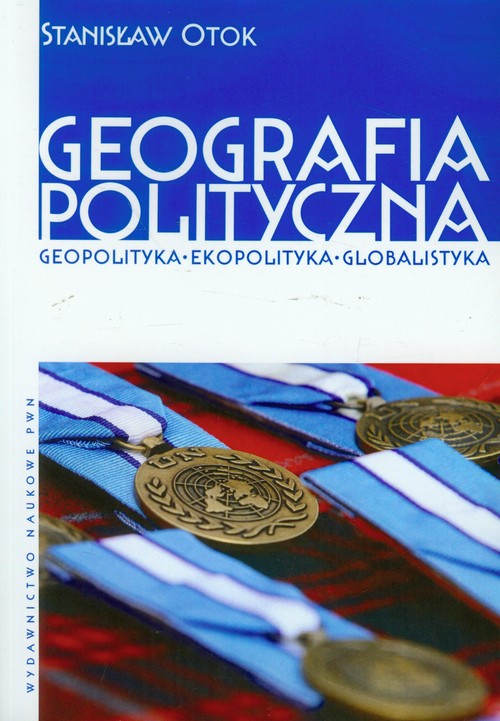 Image of Geografia polityczna Geopolityka, ekopolityka, globalistyka