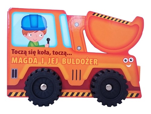 Image of Toczą się koła Buldożer