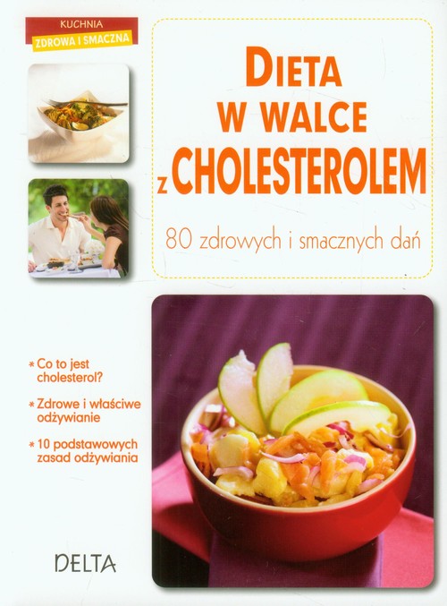 Image of Dieta w walce z cholesterolem 80 zdrowych i smacznych dań