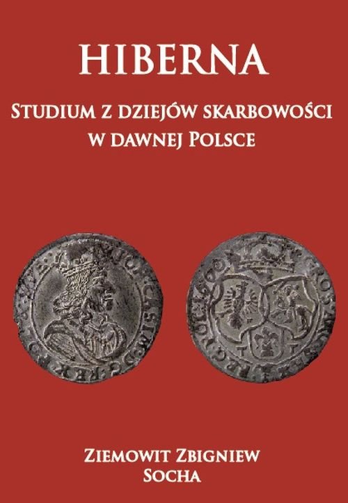 Image of Hiberna Studium z dziejów skarbowości w dawnej Polsce