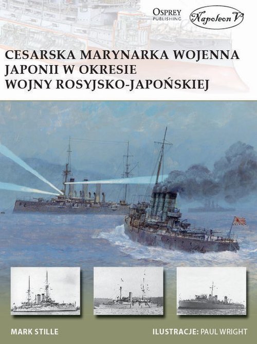 Image of Cesarska marynarka wojenna Japonii w okresie wojny rosyjsko-japońskiej