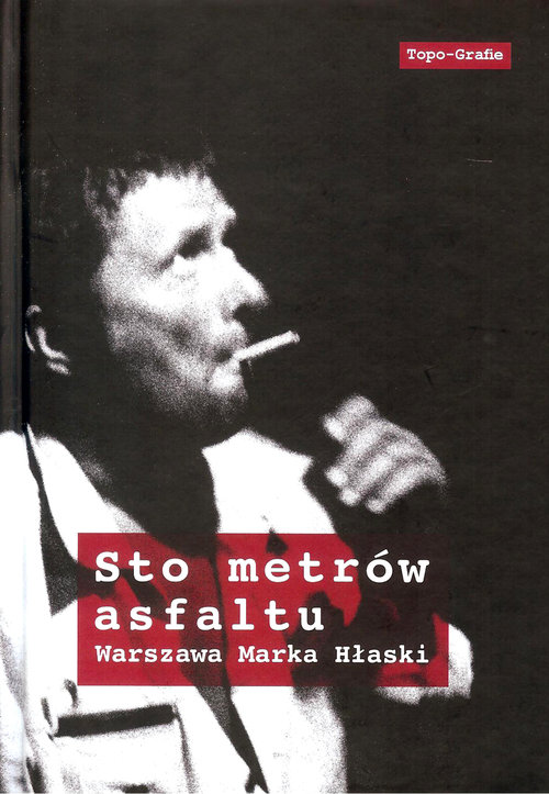 Image of Sto metrów asfaltu Warszawa Marka Hłaski
