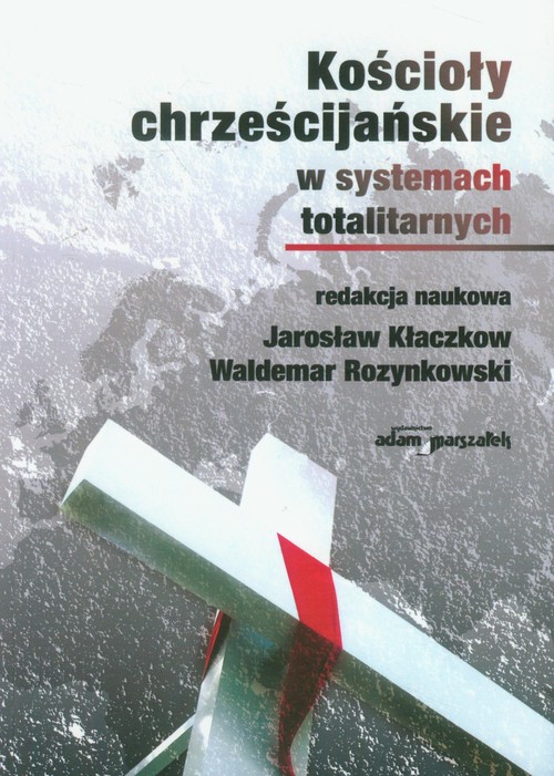 Image of Kościoły chrześcijańskie w systemach totalitarnych