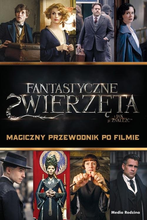 Image of Fantastyczne zwierzęta Magiczny przewodnik po filmie
