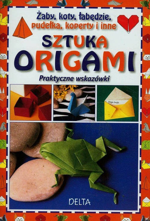 Image of Sztuka origami żaby koty łabędzie pudełka koperty i inne Praktyczne wskazówki