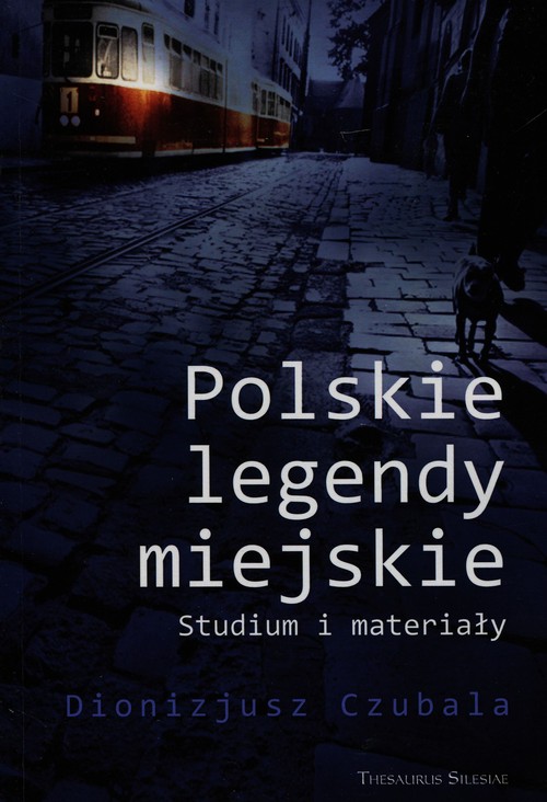 Image of Polskie legendy miejskie Studium i materiały