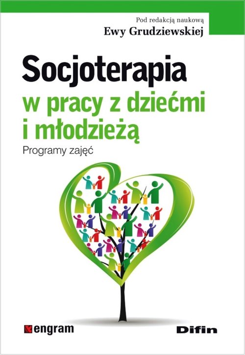 Image of Socjoterapia w pracy z dziećmi i młodzieżą Programy zajęć
