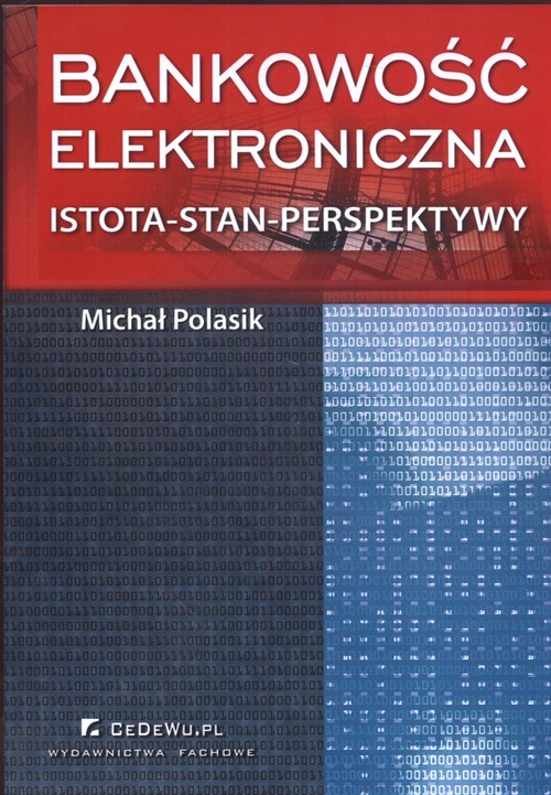 Image of Bankowość elektroniczna Istota - Stan - Perspektywy
