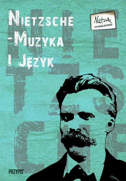 Image of Nietzsche muzyka i język