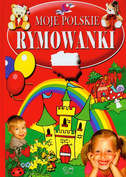 Image of Moje polskie rymowanki Tradycyjne polskie rymowanki dla przedszkolaków i ich rodziców