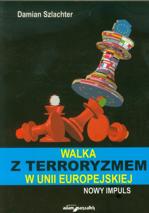 Image of Walka z terroryzmem w Unii Europejskiej nowy impuls