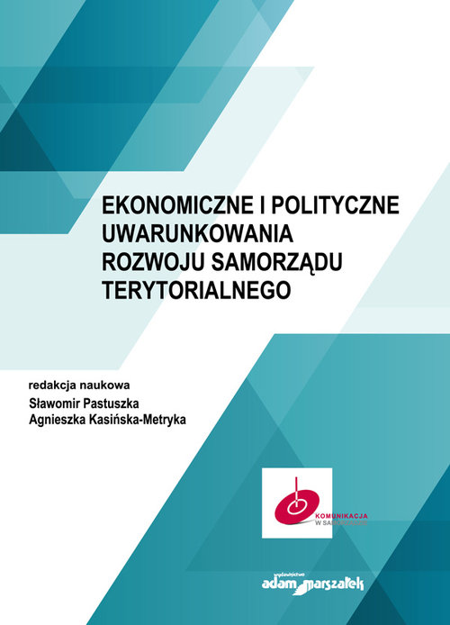 Image of Ekonomiczne i polityczne uwarunkowania rozwoju samorządu terytorialnego