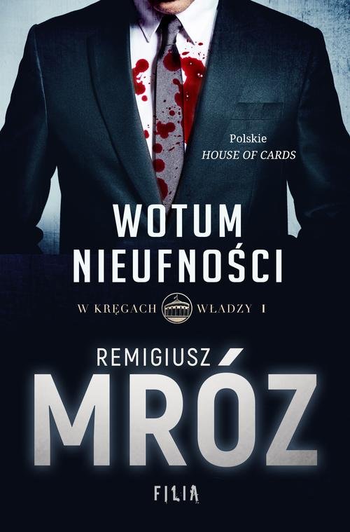 Image of W kręgach władzy. Tom 1. Wotum nieufności