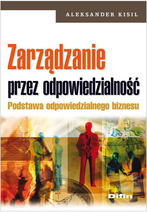 Image of Zarządzanie przez odpowiedzialność Podstawa odpowiedzialnego biznesu