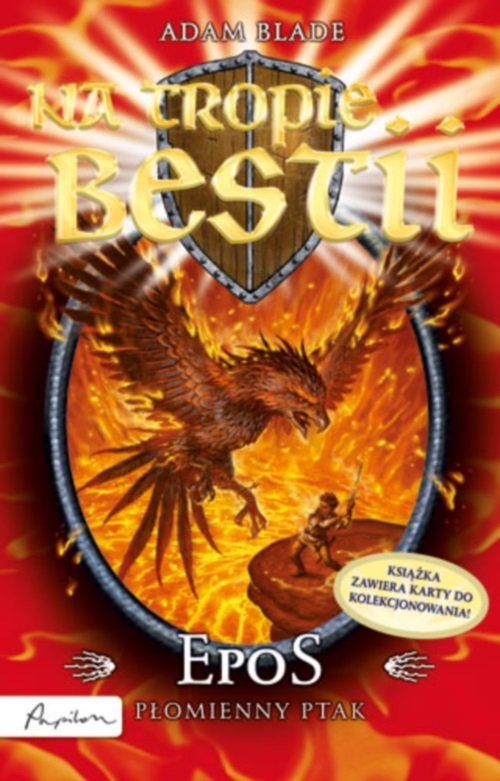 Image of Na tropie bestii Epos, płomienny ptak