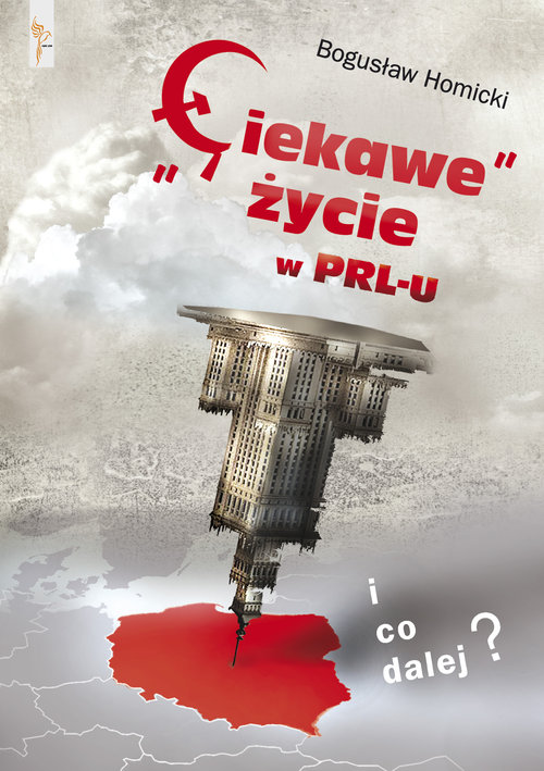 Image of "Ciekawe" życie w PRL-u I co dalej?