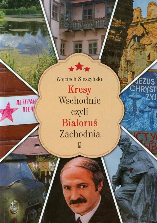 Image of Kresy Wschodnie czyli Białoruś Zachodnia