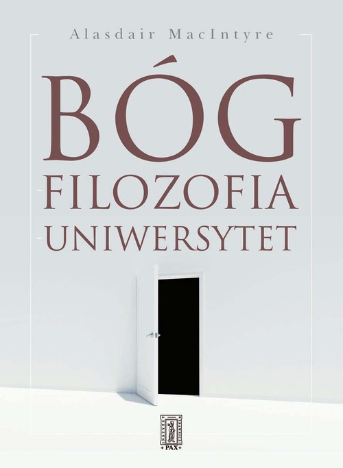 Image of Bóg, filozofia, uniwersytet Wybrane zagadnienia z historii katolickiej trdycji filozoficznej
