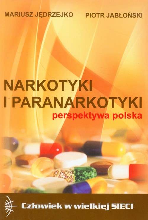 Image of Narkotyki i paranarkotyki - perspektywa polska