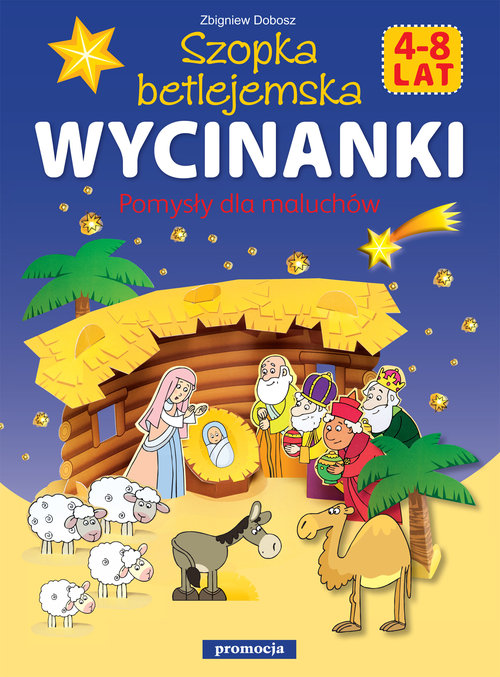 Image of Wycinanki Szopka betlejemska Pomysły dla maluchów