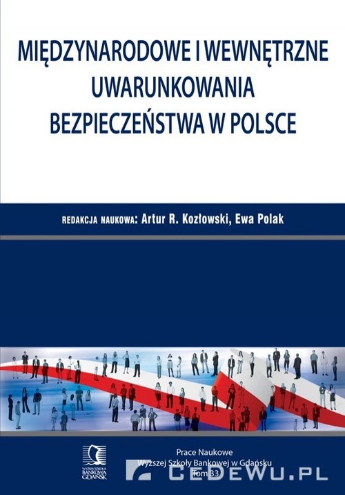 Image of Międzynarodowe i wewnętrzne uwarunkowania bezpieczeństwa w Polsce