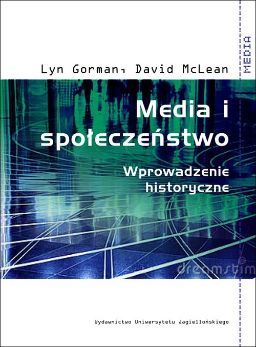 Image of Media i społeczeństwo Wprowadzenie historyczne
