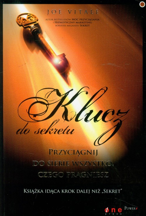 Image of Klucz do sekretu Przyciągnij do siebie wszystko, czego pragniesz