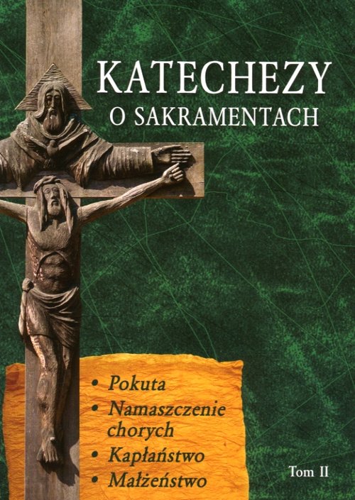 Image of Katechezy o Sakramentach Tom 2