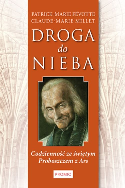 Image of Droga do nieba Codzienność ze świętym Proboszczem z Ars