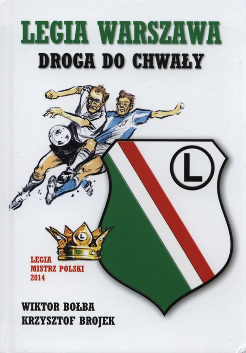 Image of Legia Warszawa Droga do chwały