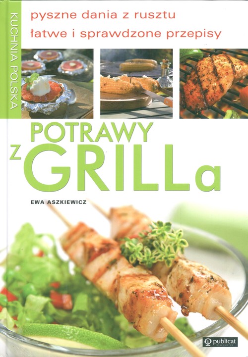 Image of Potrawy z grilla pyszne dania z rusztu, łatwe i sprawdzone przepisy