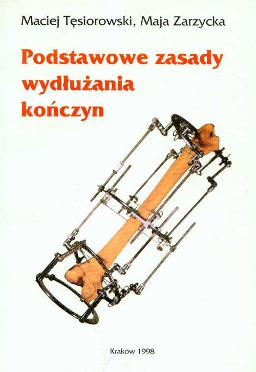 Image of Podstawowe zasady wydłużania kończyn