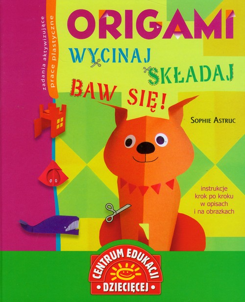 Image of Origami Wycinaj składaj baw się