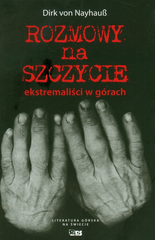 Image of Rozmowy na szczycie ekstremaliści w górach
