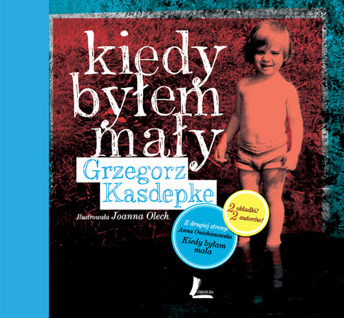 Image of Kiedy byłem mały / Kiedy byłam mała