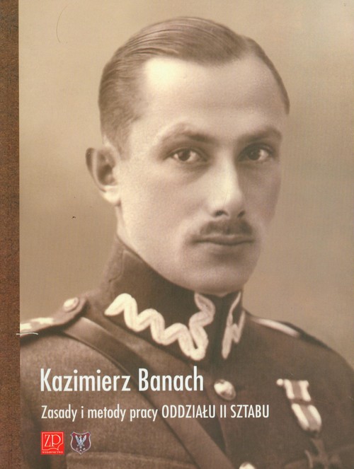 Image of Zasady i metody pracy Oddziału II Sztabu