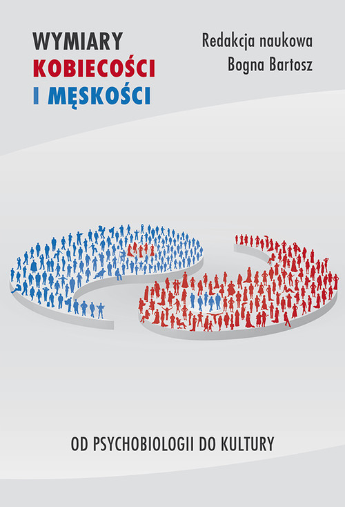 Image of Wymiary kobiecości i męskości Od psychobiologii do kultury