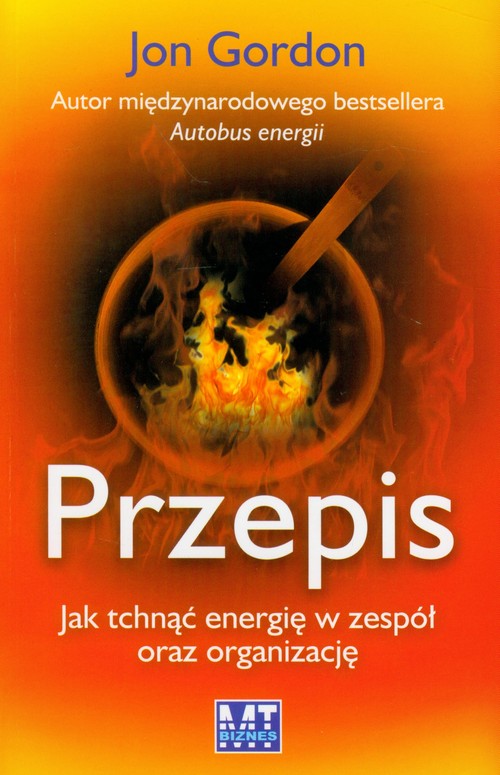 Image of Przepis Jak tchnąć energię w zespół oraz organizację