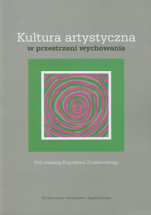 Image of Kultura artystyczna w przestrzeni wychowania