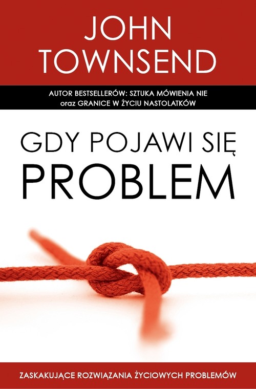 Image of Gdy pojawi się problem Zaskakujące rozwiązania życiowych problemów