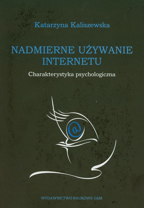 Image of Nadmierne używanie Internetu charakterystyka psychologiczna