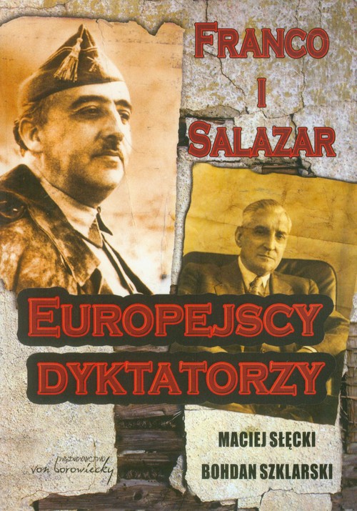 Image of Franco i Salazar. Europejscy dyktatorzy