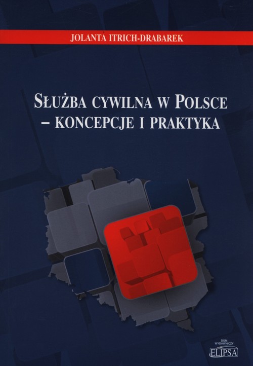 Image of Służba cywilna w Polsce - koncepcje i praktyka